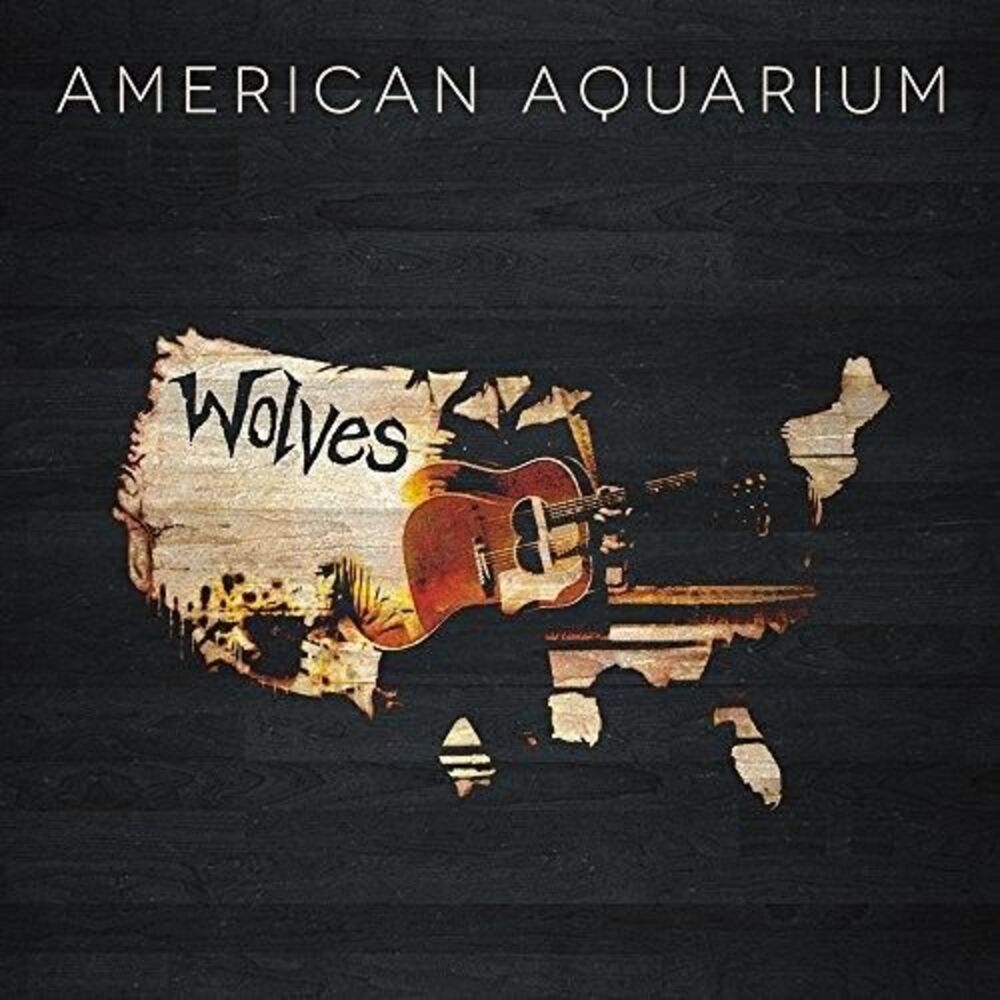 American Aquarium - Wolves  CD